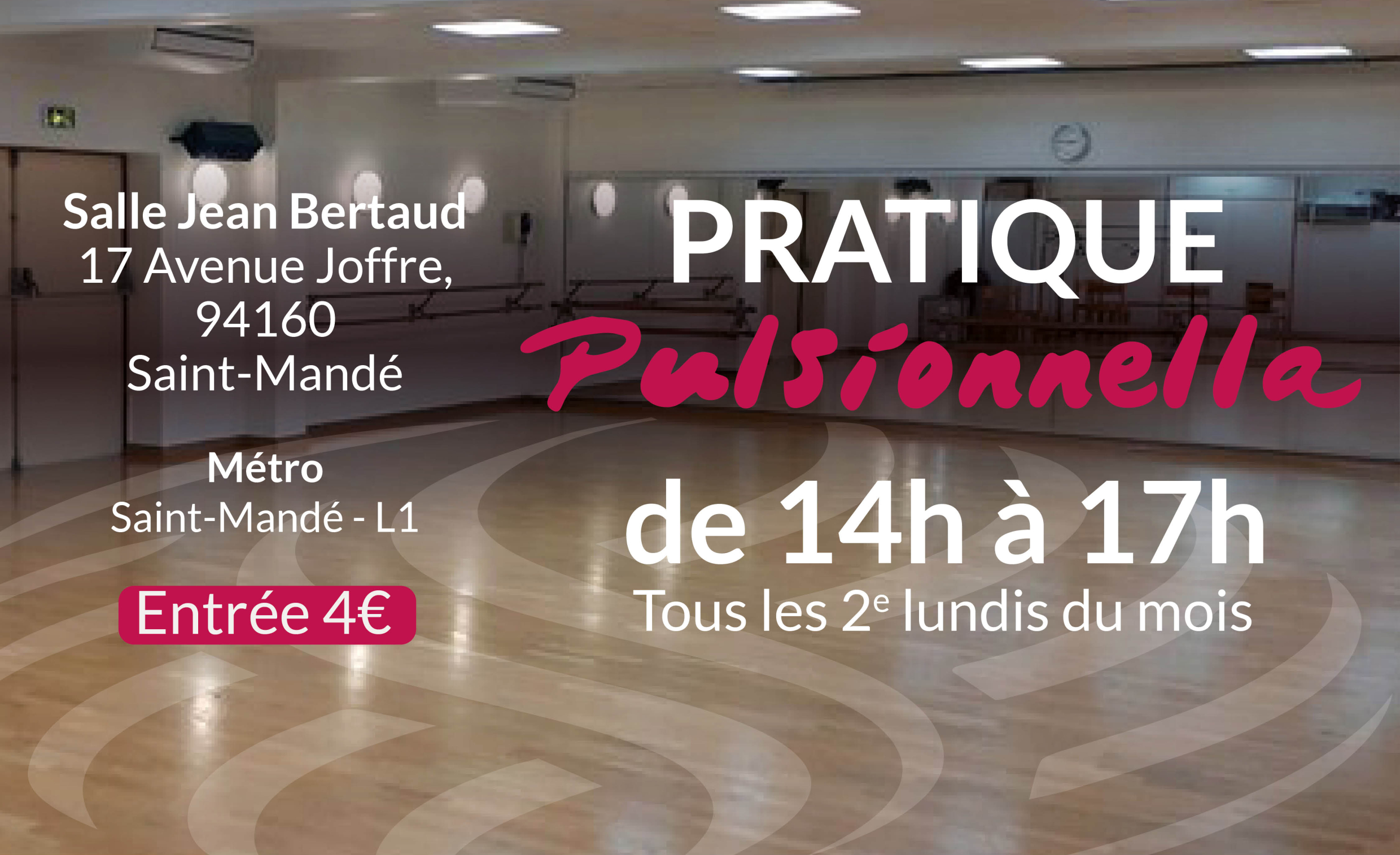 Pratique tango à Saint-Mandé proposés par Pulsion Tango